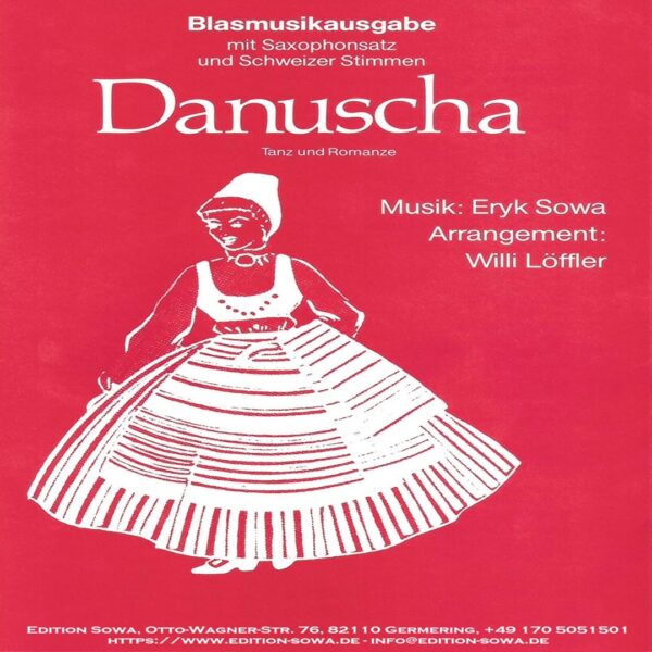 Klassische Musik Noten - Danuscha (Tanz und Romanze incl. Schweizer Stimmen) von Eryk Sowa