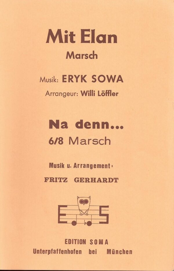 Klassische Musik Noten - Mit Elan (Marsch) von Eryk Sowa & Na denn... (6/8 Marsch) von Fritz Gerhardt