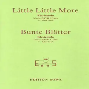 Klassische Musik Noten - Little Little More & Bunte Blätter (2x Konzertstücke und Klaviersolo's) von Eryk Sowa
