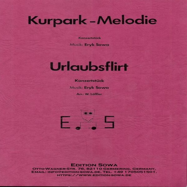Klassische Musik Noten - Kurpark-Melodie (Konzertstück) & Urlaubsflirt (Konzertstück) von Eryk Sowa