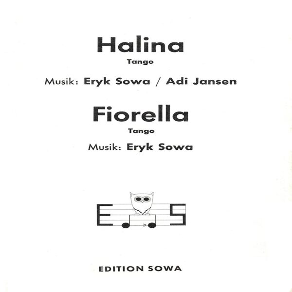 Klassische Musik Noten - Halina (Tango) von Eryk Sowa u. Adi Jansen & Fiorella (Tango) von Eryk Sowa