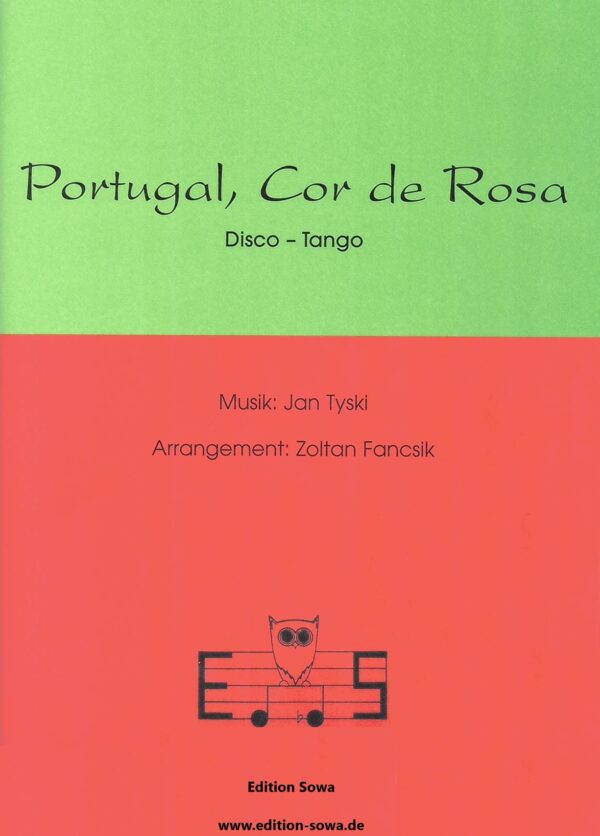 Klassische Musik Noten - Portugal, Cor de Rosa (Disco - Tango) von Jan Tyski